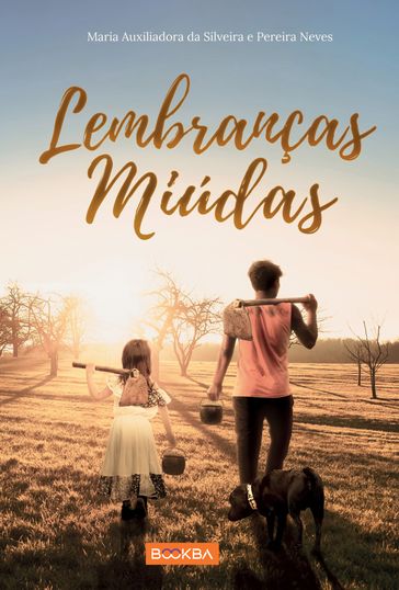 Lembranças Miúdas - Maria Auxiliadora da Silveira e Pereira Neves