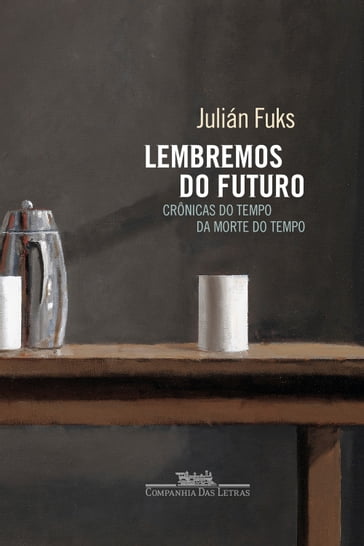 Lembremos do futuro - Julián Fuks - Victor Burton
