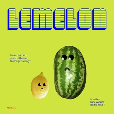 Lemelon - Ian Wood