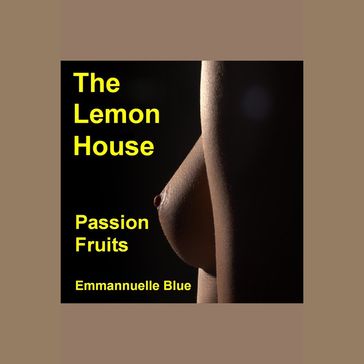 Lemon House, The - Emmannuelle Blue