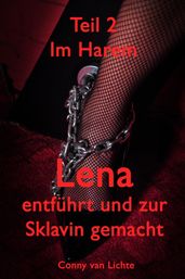 Lena - entführt und zur Sklavin gemacht - Teil 2