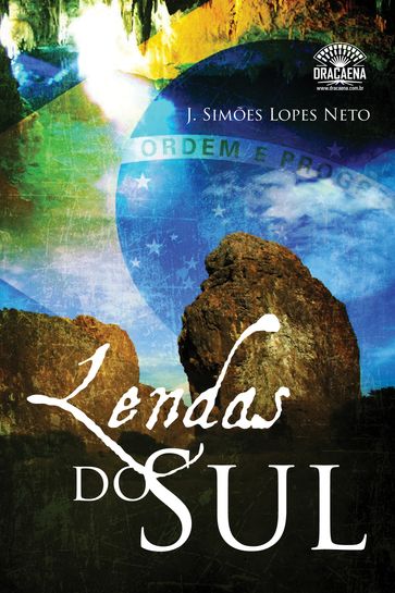 Lendas do Sul - João Simões Lopes Neto