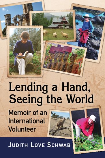 Lending a Hand, Seeing the World - Judith Love Schwab