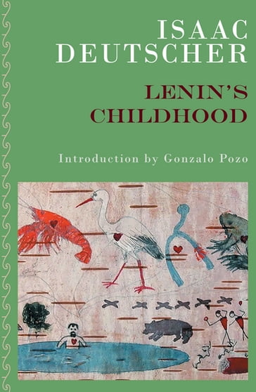 Lenin's Childhood - Isaac Deutscher