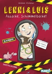 Lenni und Luis 1: Attacke, Schimmelbacke!