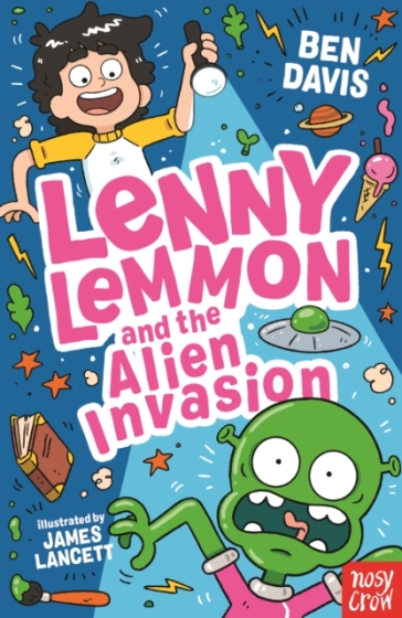 Lenny Lemmon and the Alien Invasion - Ben Davis