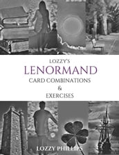 Lenormand Card Combinations and Exercises