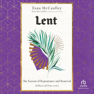 Lent - Esau McCaulley