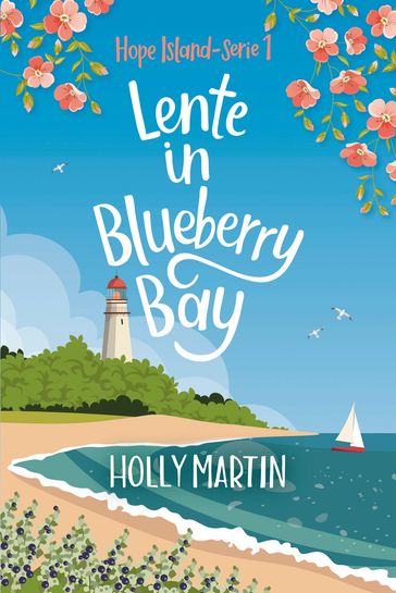 Lente in Blueberry Bay - Holly Martin