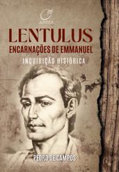 Lentulus Encarnações de Emmanuel