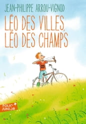 Léo des villes, Léo des champs