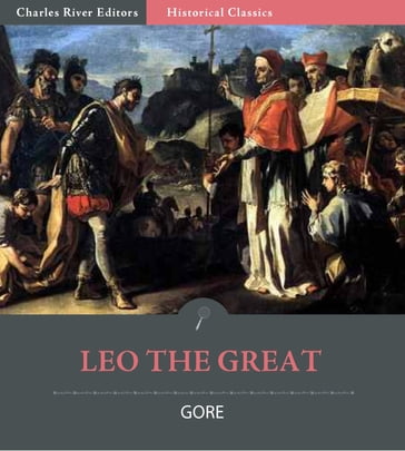 Leo the Great - Reverend Charles Gore