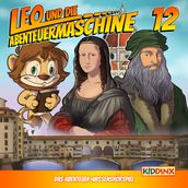 Leo und die Abenteuermaschine, Folge 12: Das Lacheln der Mona