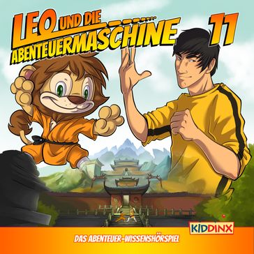 Leo und die Abenteuermaschine, Folge 11: Leo und die Kung Fu Mönche - Matthias Arnold
