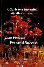 Leon Vincent s Eventful Success