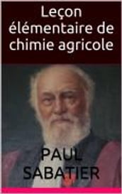 Leçon élémentaire de chimie agricole