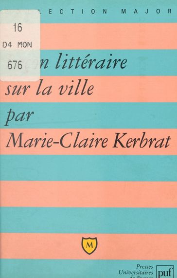 Leçon littéraire sur la ville - Marie-Claire Kerbrat - Pascal Gauchon