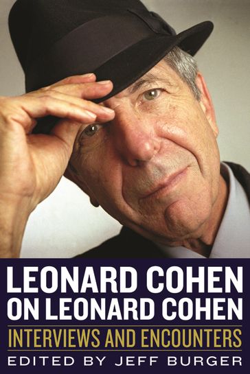 Leonard Cohen on Leonard Cohen - Jeff Burger