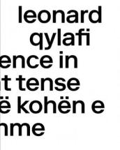 Leonard Qylafi - Occurrence in Present Tense - Ndodhi ne kohen e tashme