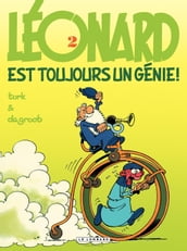 Léonard - Tome 02 - Léonard est toujours un génie !