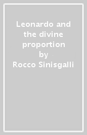 Leonardo and the divine proportion