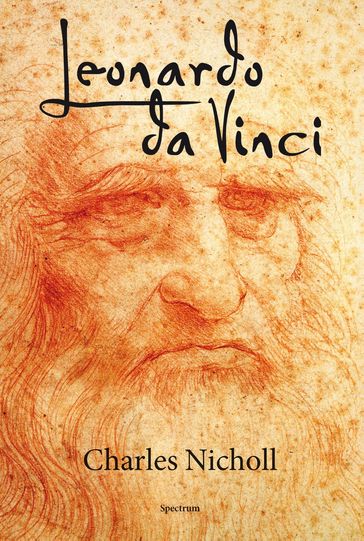 Leonardo da Vinci - Charles Nicholl