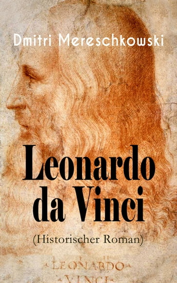 Leonardo da Vinci (Historischer Roman) - Dmitri Mereschkowski