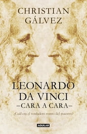 Leonardo da Vinci -cara a cara-