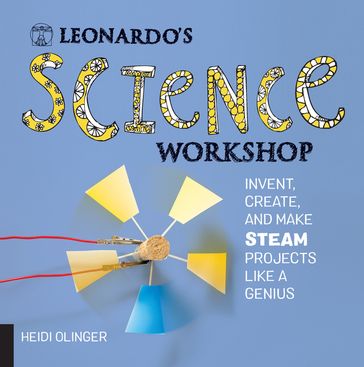 Leonardo's Science Workshop - Heidi Olinger