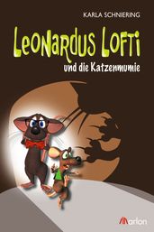 Leonardus Lofti und die Katzenmumie