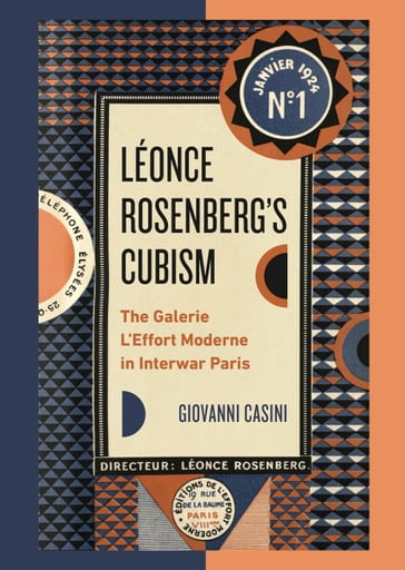 Léonce Rosenberg's Cubism - Giovanni Casini