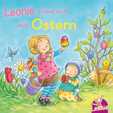 Leonie: Leonie freut sich auf Ostern - Bettina Storm - Sandra Grimm - Leonie