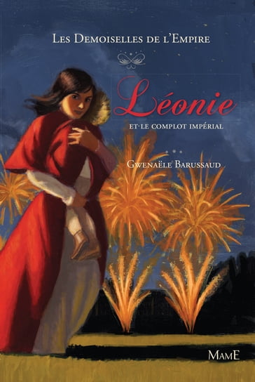 Léonie et le complot impérial - Gwenaele Barussaud-Robert