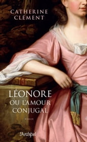 Léonore ou l amour conjugal