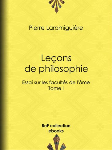 Leçons de philosophie - Pierre Laromiguière