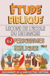 Leçons pour l École du Dimanche: 62 Personnages Bibliques