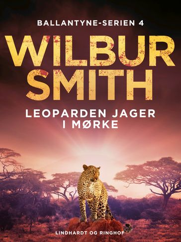 Leoparden jager i mørke - Wilbur Smith