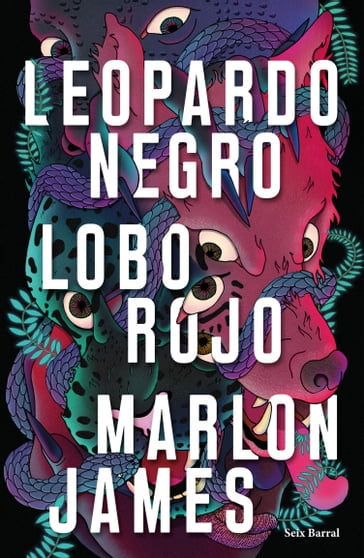 Leopardo Negro, Lobo Rojo - Marlon James