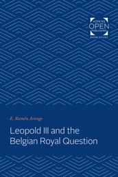 Leopold III and the Belgian Royal Question