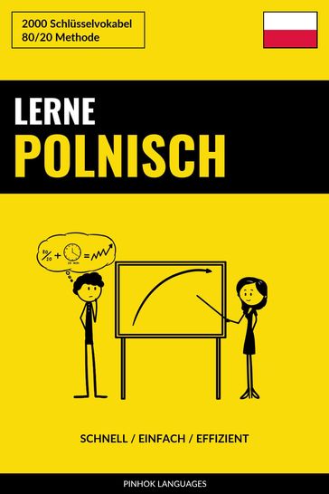 Lerne Polnisch: Schnell / Einfach / Effizient: 2000 Schlüsselvokabel - Pinhok Languages