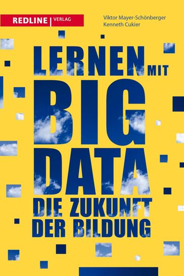 Lernen mit Big Data - Kenneth Cukier - Viktor Mayer-Schonberger