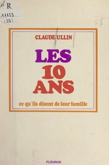 Les 10 ans - Claude Ullin - Didier-Jacques Piveteau