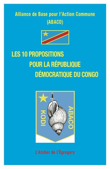 Les 10 propositions pour la République Démocratique du Congo - Alliance de Base pour l