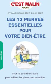 Les 12 pierres essentielles pour votre bien-être, c est malin