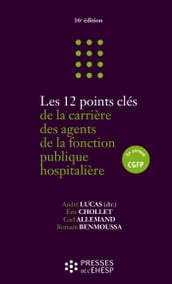 Les 12 points clés de la carrière des agents de la fonction publique hospitalière