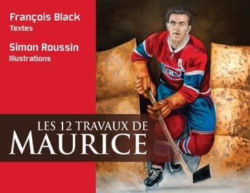 Les 12 travaux de Maurice - François Black