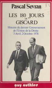 Les 180 jours de Giscard
