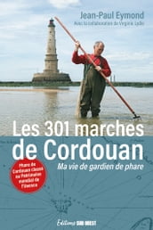 Les 301 marches de Cordouan