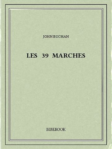 Les 39 marches - John Buchan