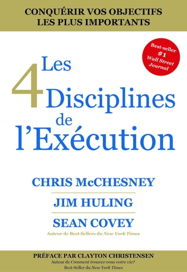 Les 4 Disciplines de l'Exécution - Chris McChesney - Sean Covey - Jim Huling